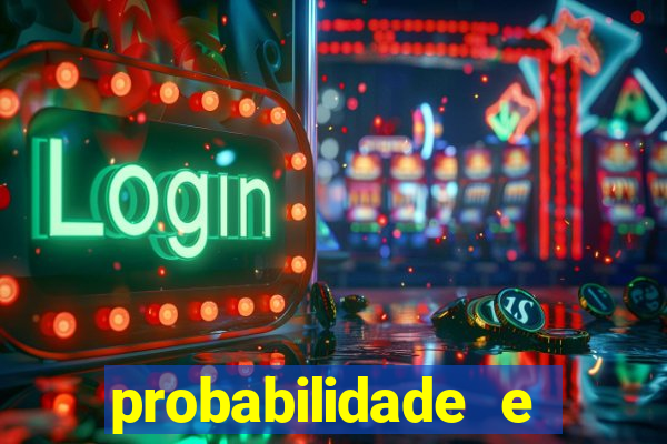 probabilidade e estatistica jogos de futebol